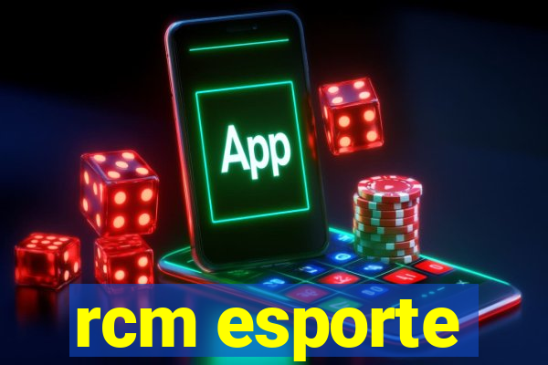 rcm esporte